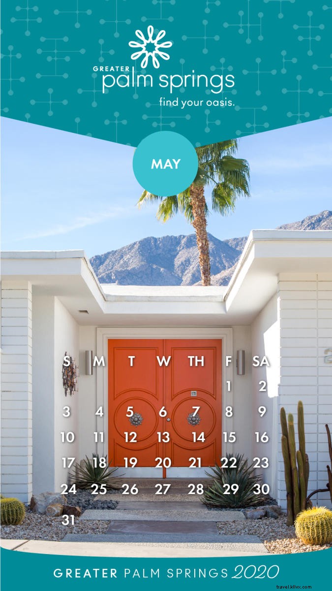 Stunning May 2020 Calendar Wallpapers from Greater Palm Springs for Desktop and Mobile
