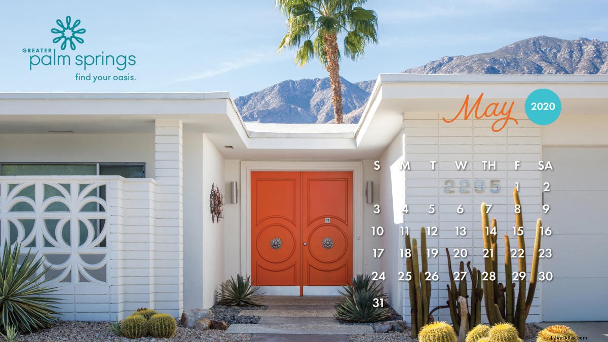 Stunning May 2020 Calendar Wallpapers from Greater Palm Springs for Desktop and Mobile