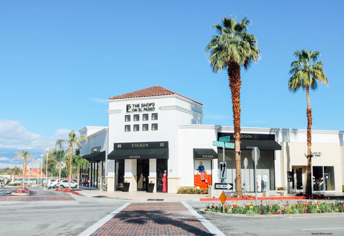 Ultimate Guide to El Paseo Shopping District: Luxury Shopping, Dining & Experiences in Palm Desert