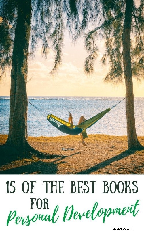 15 Must-Read Personal Development Books on Travel, Self-Help, and Spirituality