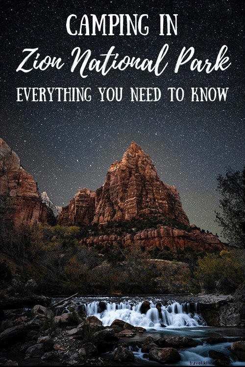 Ultimate Guide to Camping in Zion National Park: Best Campgrounds, Tips & Essentials