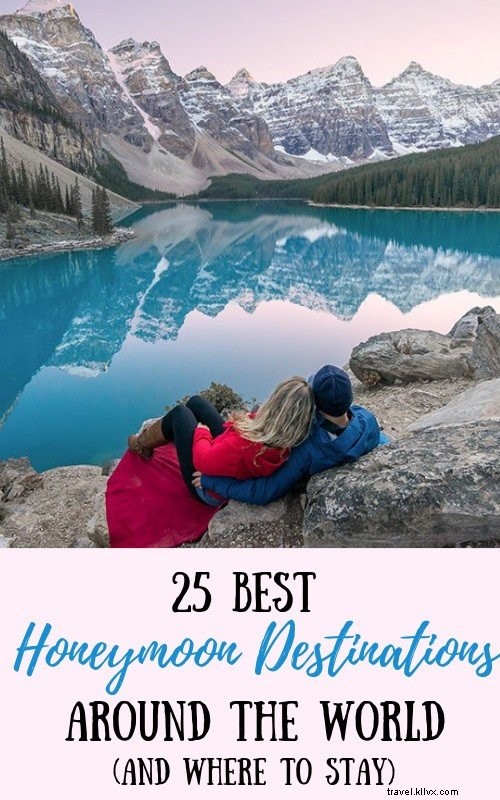 25 Best Honeymoon Destinations Worldwide (Top Hotels and Resorts Included)