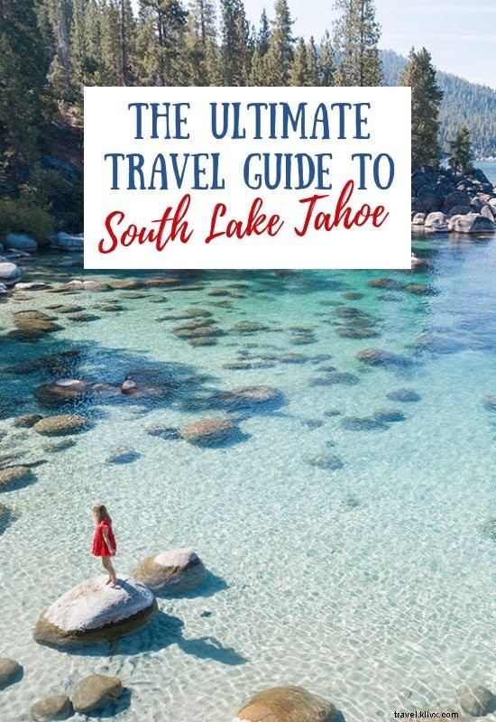 Ultimate Summer Guide to South Lake Tahoe: Top Activities, Stays, Eats & Insider Tips