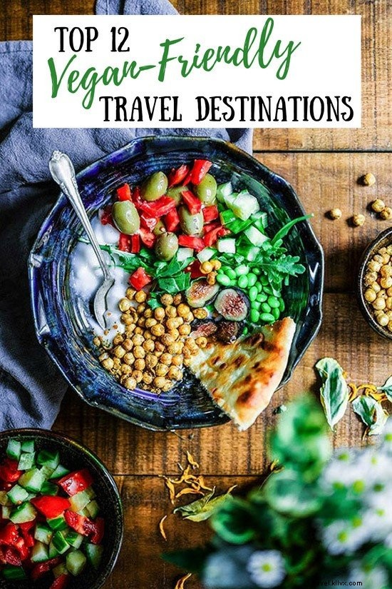 Top 12 Vegan-Friendly Travel Destinations for Plant-Based Eaters