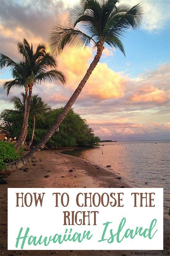 How to Choose the Perfect Hawaiian Island for Your Vacation: Expert Guide