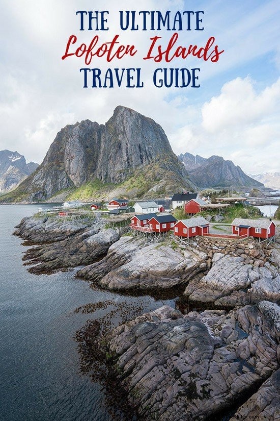 Ultimate Lofoten Islands Travel Guide: Essential Tips, Stays & Must-See Spots