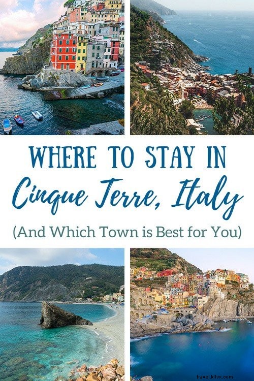 Best Hotels in Cinque Terre: Top Places to Stay in Every Village