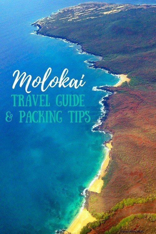 Ultimate Molokai, Hawaii Travel Guide: Best Times to Visit, Top Activities, Stays & Packing Essentials