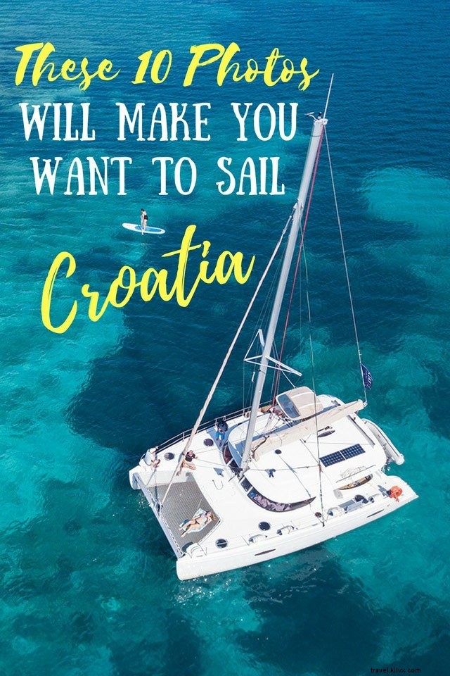 10 Stunning Photos from Our Croatia Sailing Adventure: Why You Need to Go