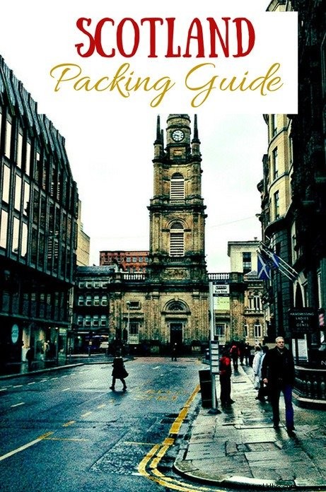 Ultimate Scotland Packing Guide: Essentials for Highlands, Lowlands & Every Season