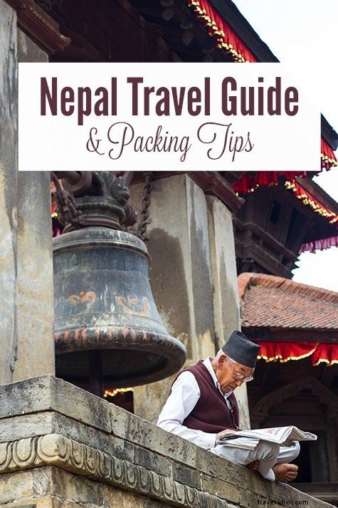 Comprehensive Nepal Travel Guide: Top Tips, Itineraries & Packing Essentials