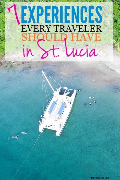 7 Essential Experiences Every Traveler Must Have in St. Lucia