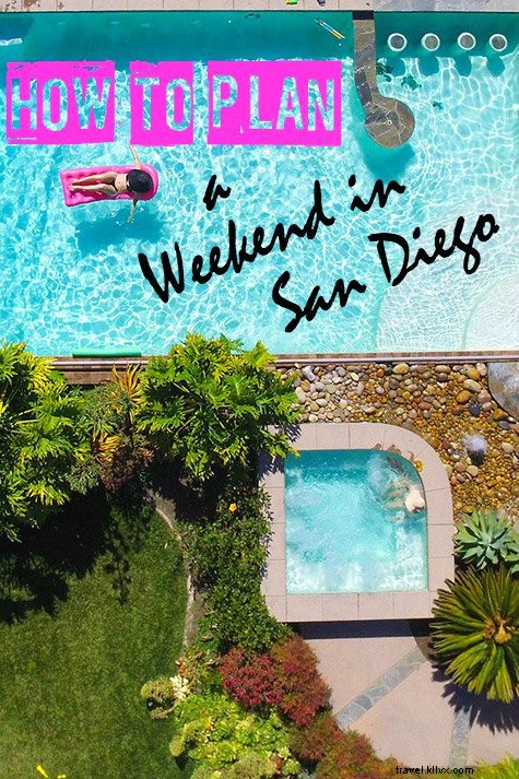 Ultimate San Diego Travel Guide: Insider Tips on Where to Stay, Eat, and Explore
