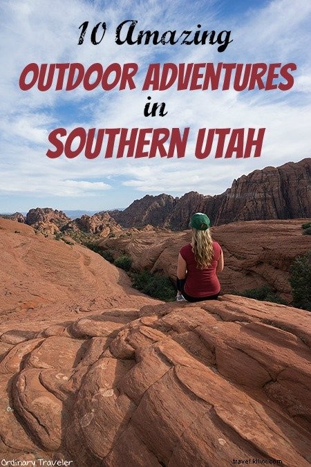 Top 10 Unmissable Outdoor Adventures in Southern Utah