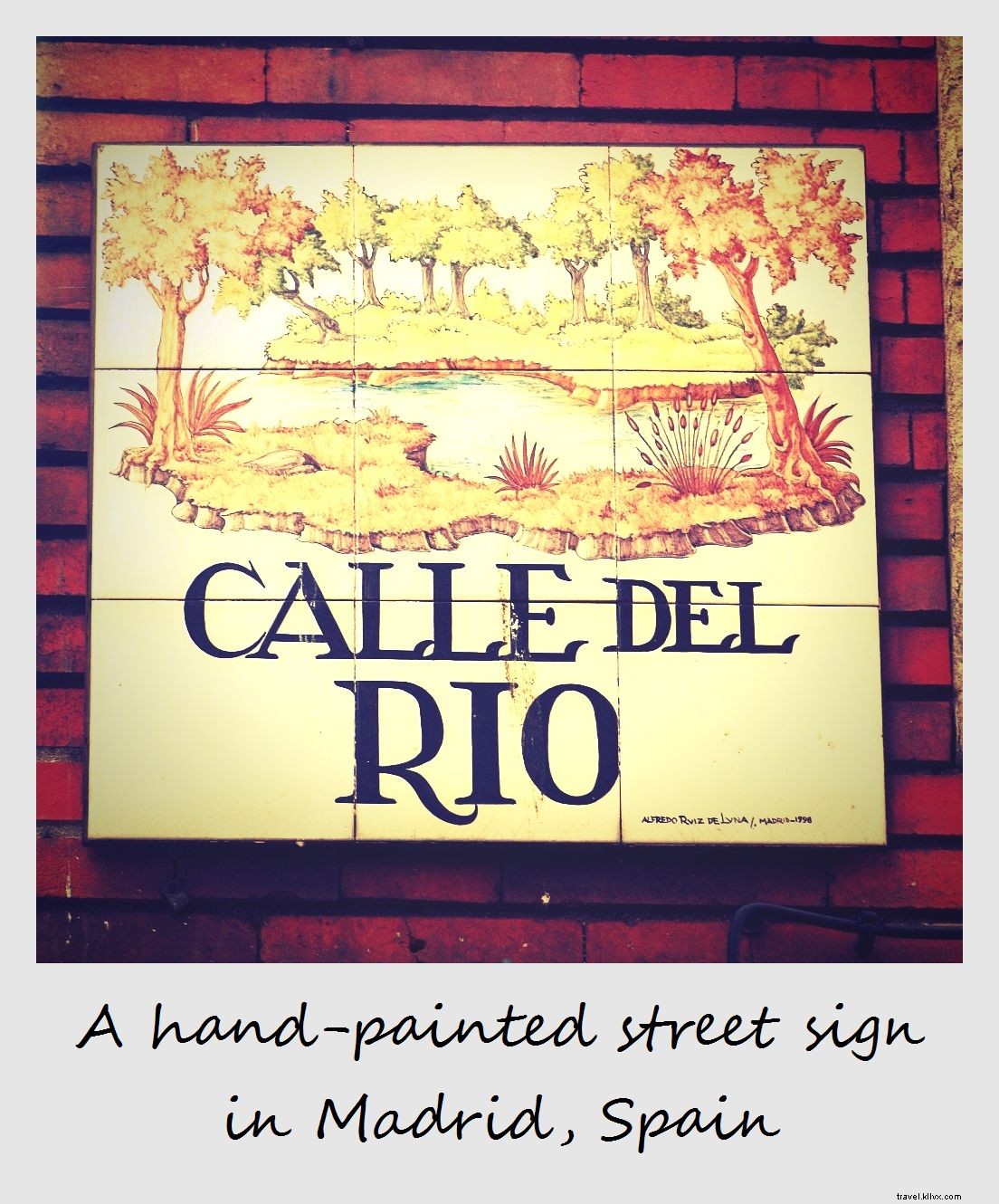 Polaroid of the Week: Madrid s Stunning Hand-Painted Street Signs