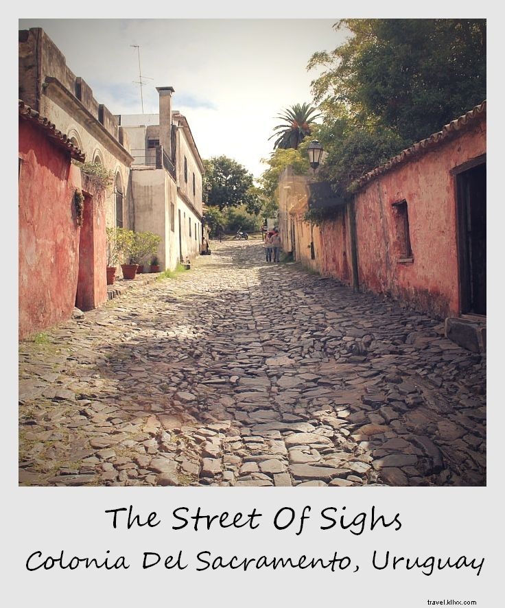 Polaroid of the Week: Step Back in Time on Colonia del Sacramento s Street of Sighs, Uruguay