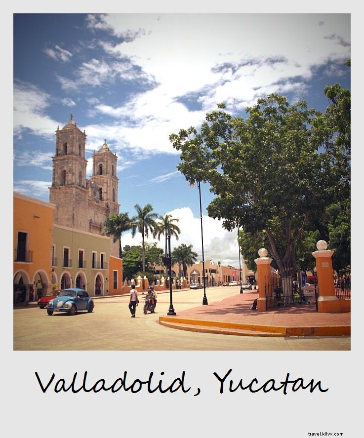 Polaroid of the Week: Valladolid, Yucatán – Mexico s Serene Colonial Gem