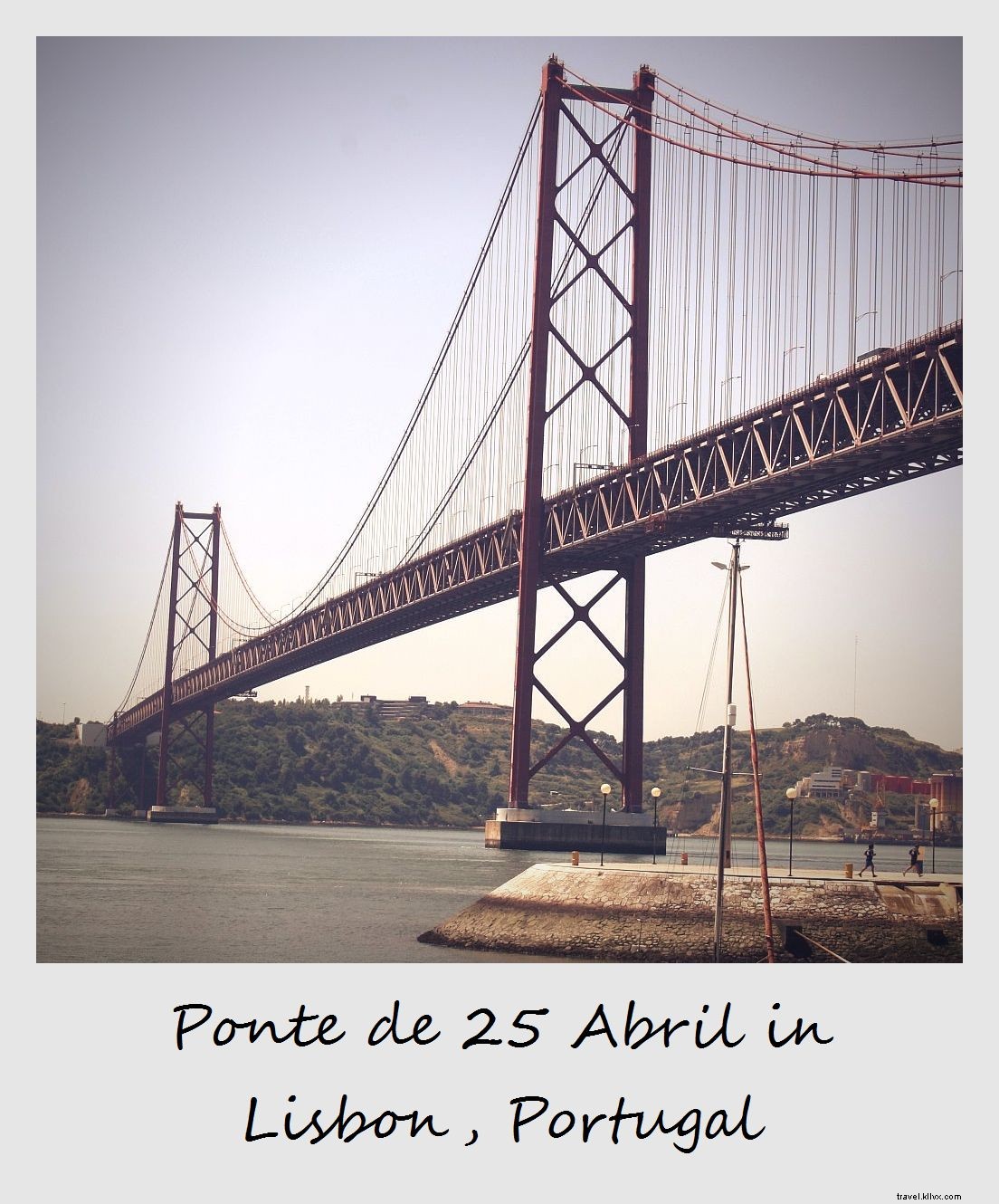 Photo of the Week: Lisbon s Ponte 25 de Abril, the Golden Gate Bridge s European Twin