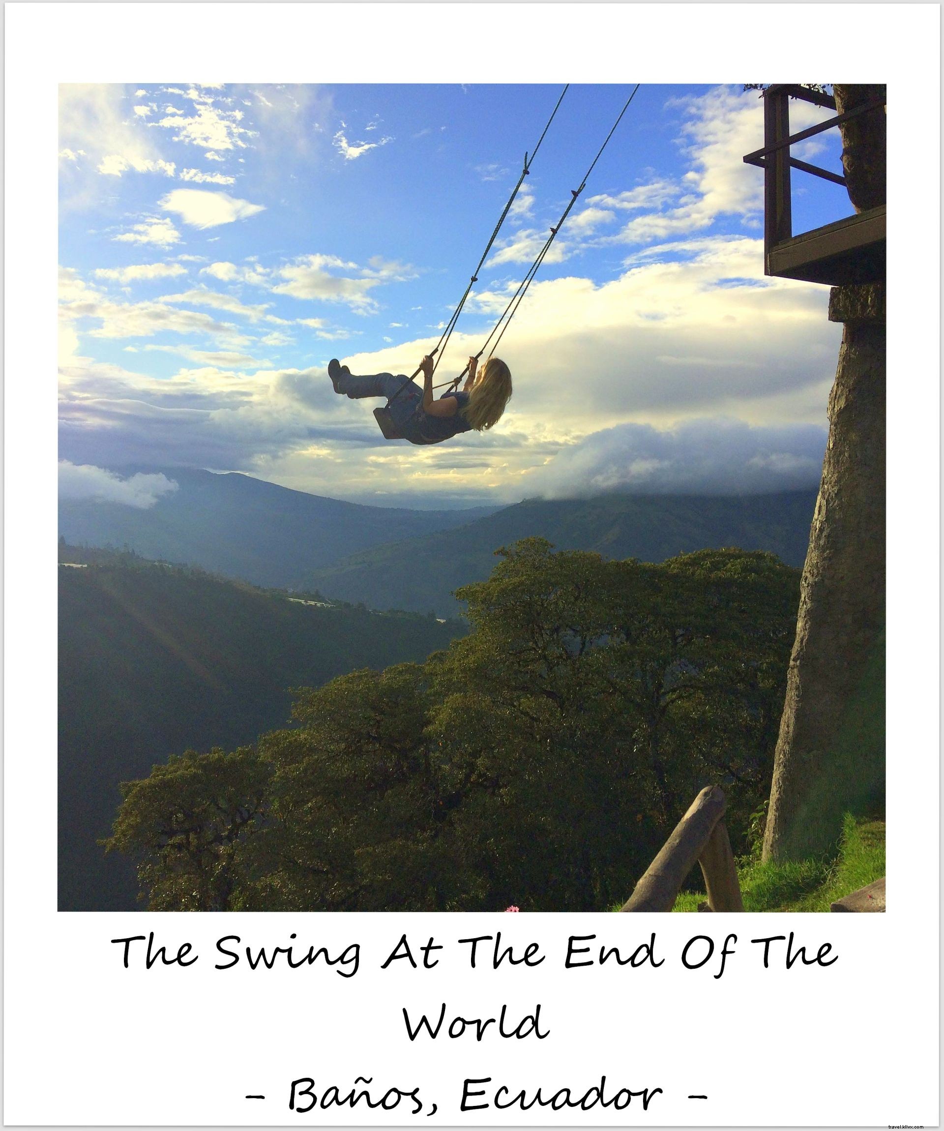 Polaroid of the Week: Conquering the Swing at the End of the World in Baños, Ecuador
