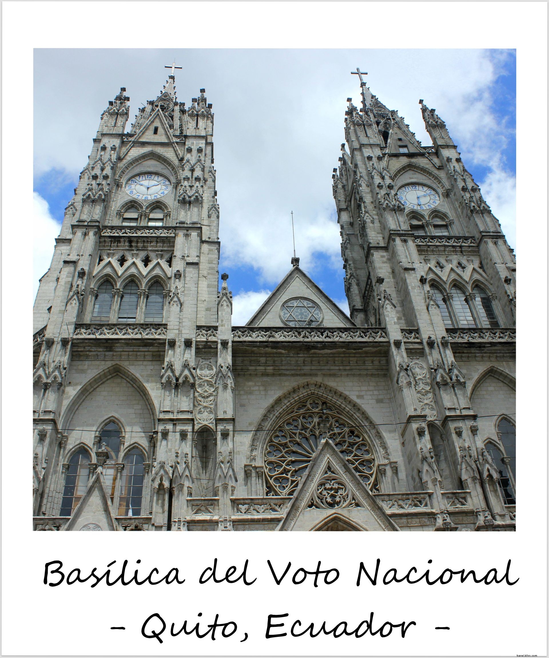 Polaroid of the Week: Quito s Majestic Basílica del Voto Nacional