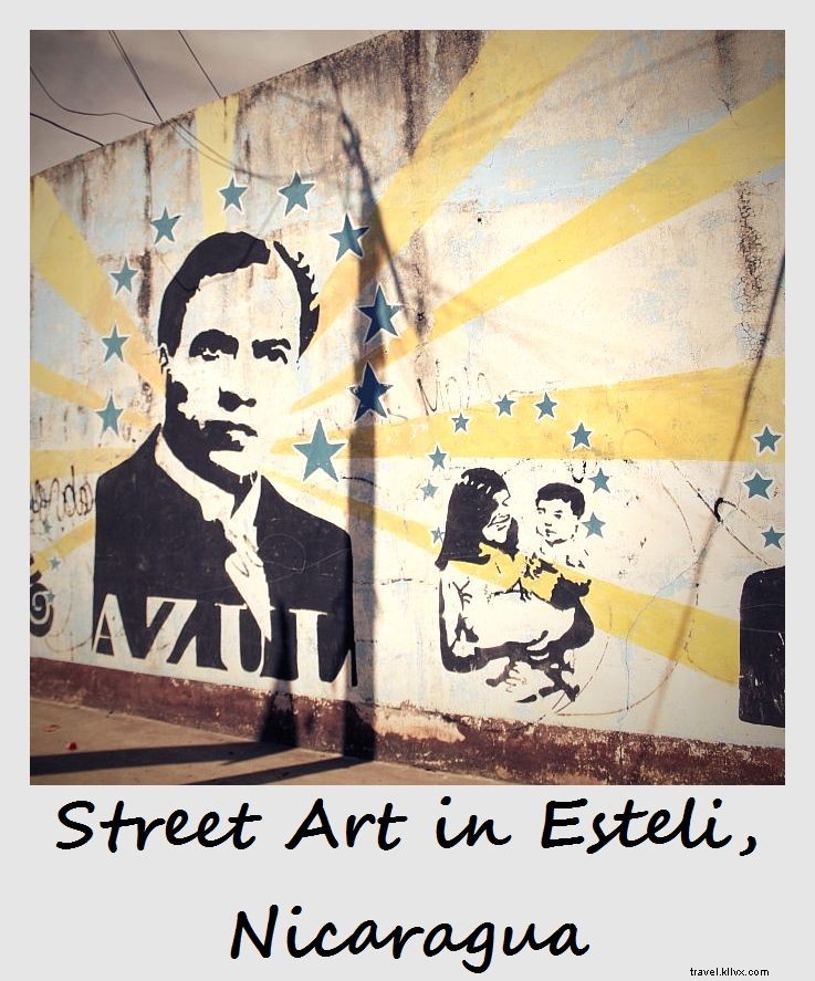Estelí, Nicaragua: Vibrant Street Art Murals – Polaroid of the Week