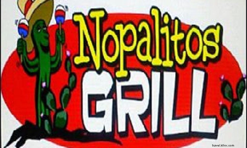 Nopalito s Grill: Authentic Lunch & Dinner by Three Passionate Friends