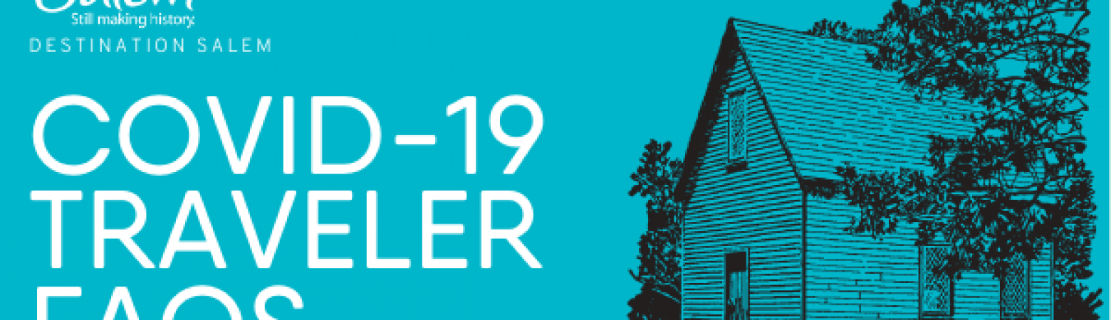 COVID-19 Travel FAQ: Essential Updates for Salem Visitors