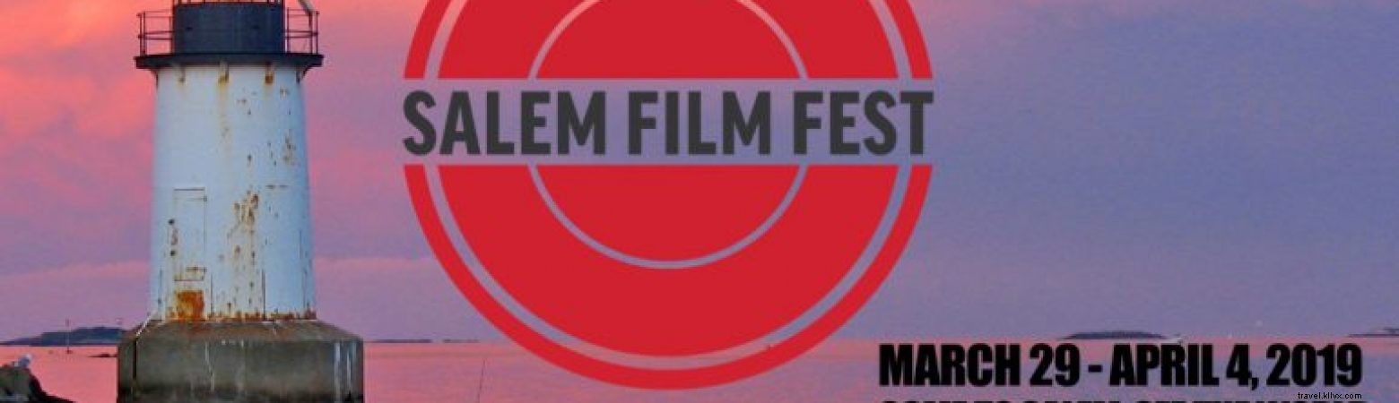 Salem Film Fest 2019: New England s Premier Documentary Film Festival