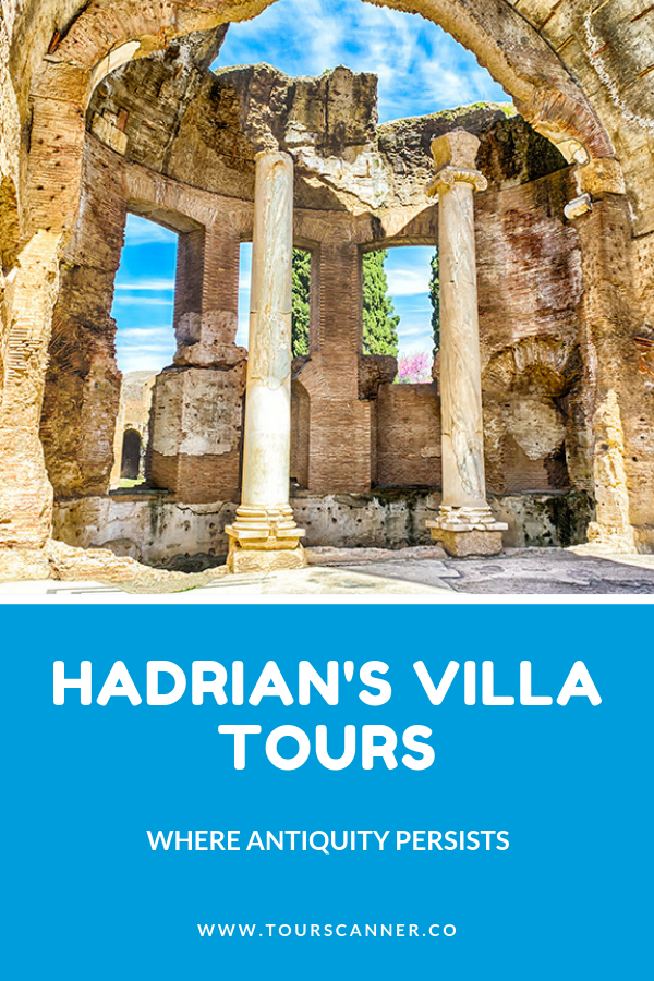 Best Hadrian s Villa Tours from Rome: Top Guided Options to Tivoli s UNESCO Site