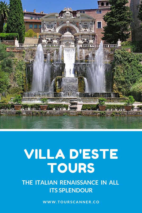 Villa d Este Tivoli: Tickets, Tours from Rome & Complete Visitor Guide