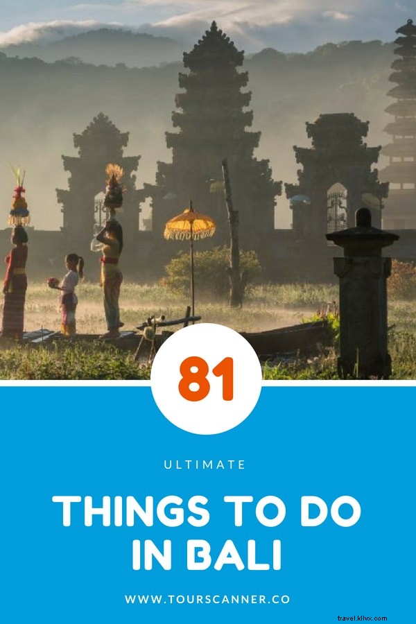 81 Fun & Unique Things to Do in Bali: Cool, Unusual Activities for Every Traveler
