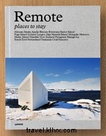 Secluded Hideaway Hotels: The World s Most Remote Stays Revealed