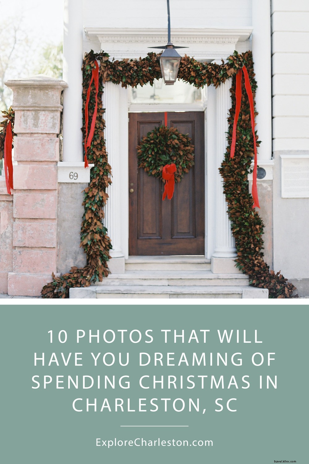 10 Stunning Charleston Christmas Scenes to Inspire Your Holiday Escape