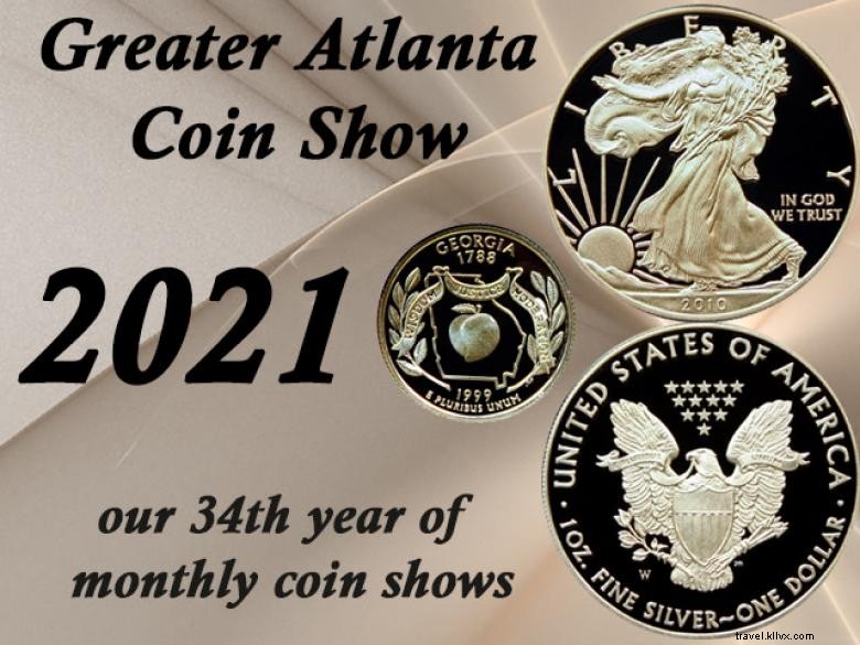 Greater Atlanta Coin Show – Your Premier Destination for Coins, Currency, and Bullion
