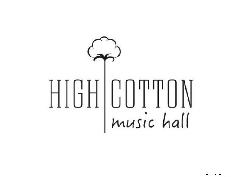 High Cotton Music Hall: Premier Live Music Venue in Hartwell, GA