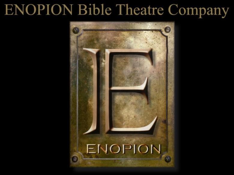 ENOPION Bible Theatre: Live Biblical Musical Performances
