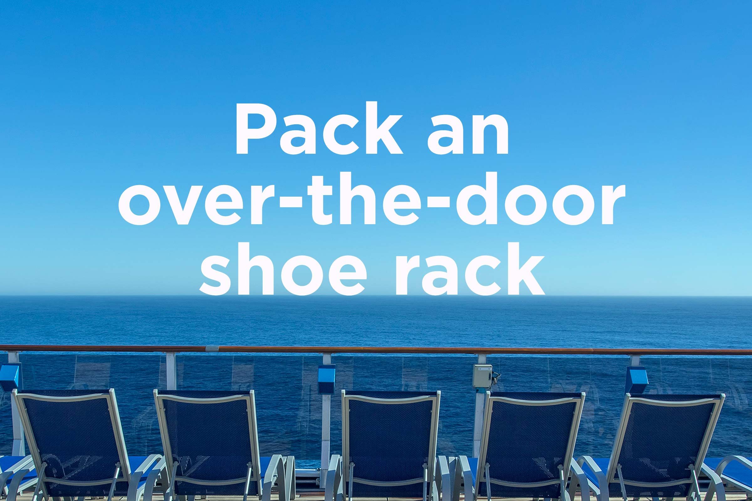 17 Essential Cruise Hacks for a Smooth Journey