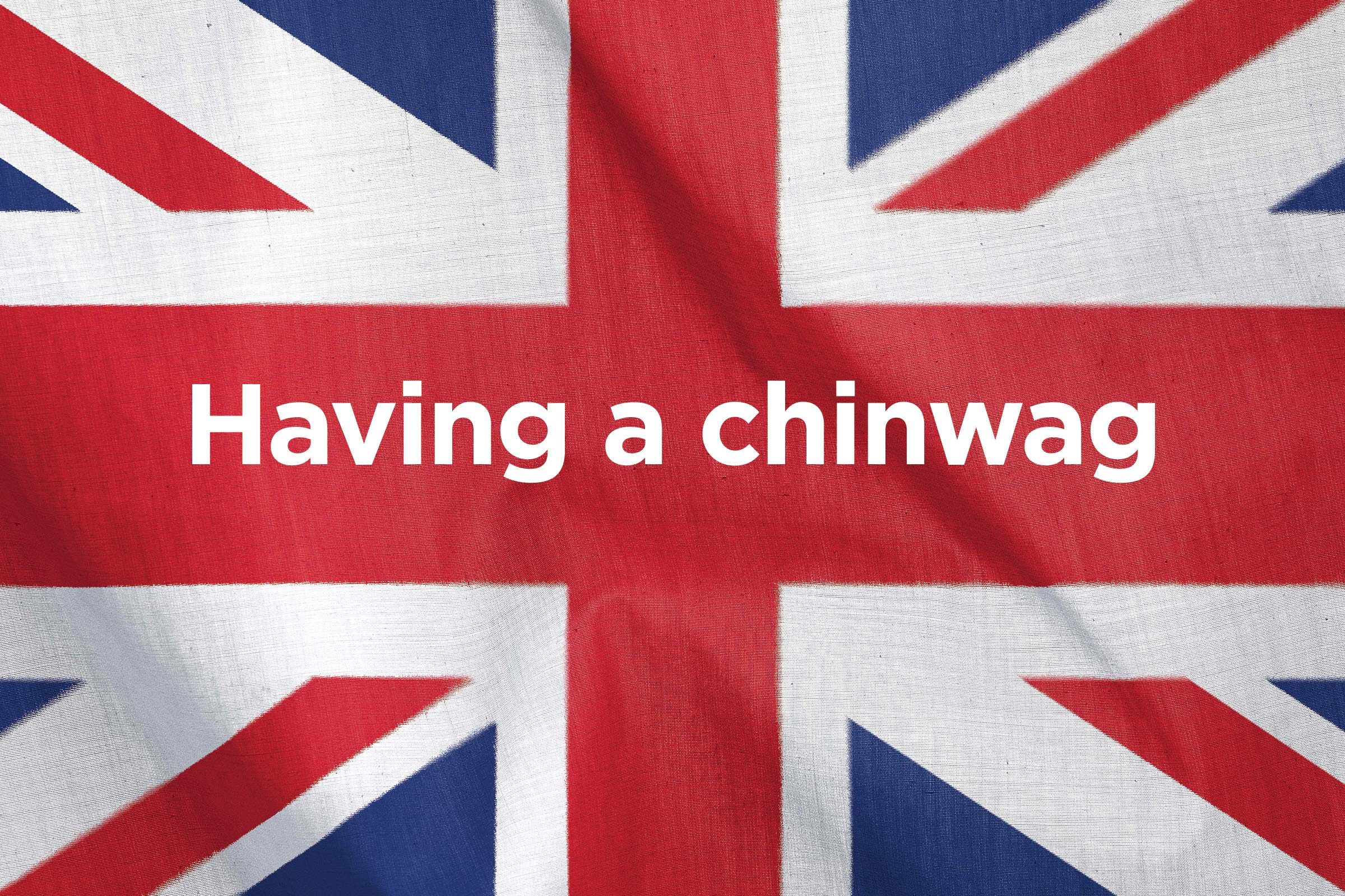 30 British Phrases That Often Confuse Americans